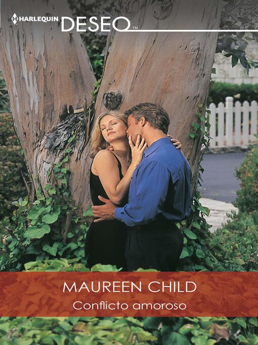 Title details for Conflicto amoroso by Maureen Child - Available